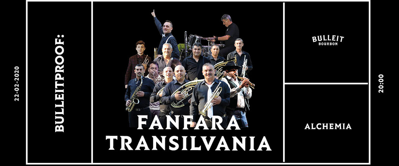 Bulleitproof – Fanfara Transilvania – Balkan Gypsy Brass Band